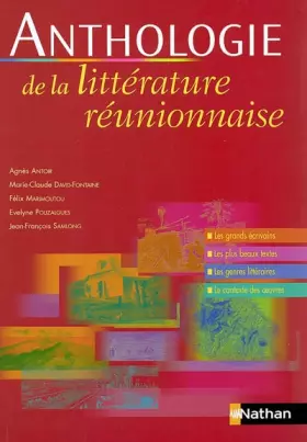 Couverture du produit · Anthologie de la littérature Réunionnaise