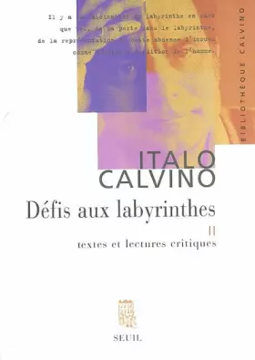 Couverture du produit · Défis aux labyrinthes, tome 2 : Textes et lectures critiques