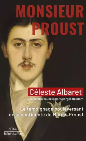 Couverture du produit · Monsieur Proust - Le Témoignage bouleversant de la confidente de Marcel Proust