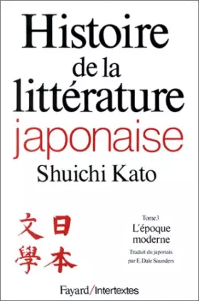 Couverture du produit · Histoire de la littérature japonaise, tome 3 : L'Epoque moderne