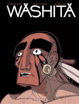 Couverture du produit · Washita - tome 5 - Washita T5