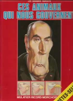 Couverture du produit · Ces animaux qui nous gouvernent.