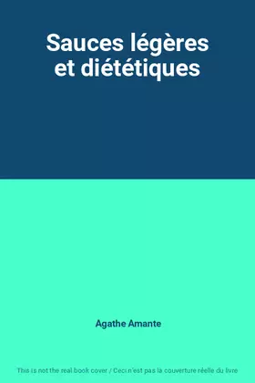 Couverture du produit · Sauces légères et diététiques