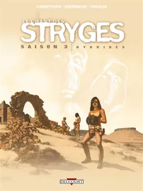 Couverture du produit · LE CHANT DES STRYGES SAISON 3 T15 HYBRIDES