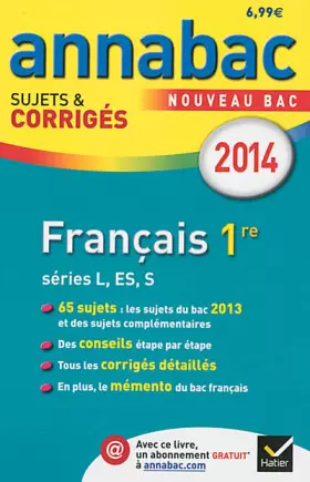 Couverture du produit · Annales Annabac 2014 Français 1re L,ES,S: Sujets et corrigés du bac - Première séries générales