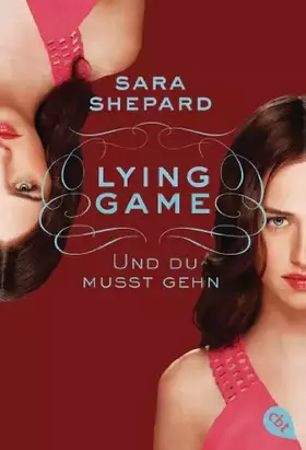 Couverture du produit · Lying Game - Und du musst gehn (Die Lying Game-Reihe, Band 6)