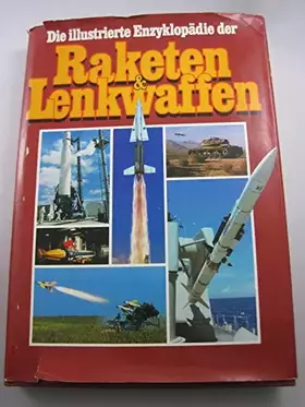 Couverture du produit · Die illustrierte Enzyklopädie der Raketen Lenkwaffen