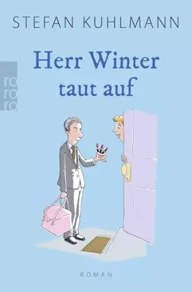 Couverture du produit · Herr Winter taut auf: Für alle, die "Ein Mann namens Ove" lieben.
