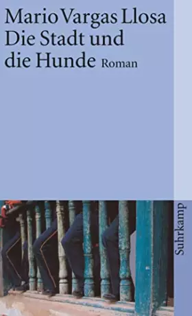 Couverture du produit · Die Stadt und die Hunde: Roman (suhrkamp taschenbuch)