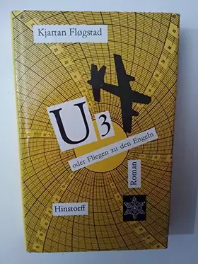 Couverture du produit · U3 oder Fliegen zu den Engeln. Roman