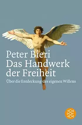 Couverture du produit · Das Handwerk der Freiheit: Über die Entdeckung des eigenen Willens