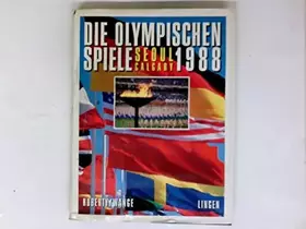 Couverture du produit · Die Olympischen Spiele. Seoul Calgary 1988