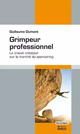 Couverture du produit · Grimpeur professionnel: Le travail créateur sur le marché du sponsoring