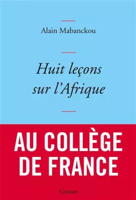Couverture du produit · Huit leçons sur l'Afrique: couverture bleue