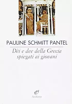 Couverture du produit · Dèi e dee della Grecia spiegati ai giovani