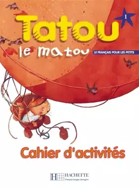 Couverture du produit · Tatou le matou 1 : Cahier d'exercices