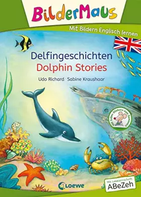 Couverture du produit · Bildermaus - Mit Bildern Englisch lernen - Delfingeschichten - Dolphin Stories: Ideal zum Englisch lernen für die Vorschule und