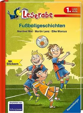 Couverture du produit · Fußballgeschichten - Leserabe 1. Klasse - Erstlesebuch für Kinder ab 6 Jahren (Leserabe - 1. Lesestufe)