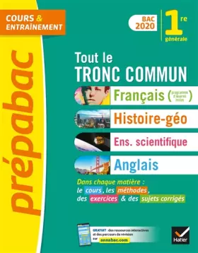 Couverture du produit · Prépabac Tout le tronc commun 1re Bac 2020: nouveau programme de Première 2019-2020