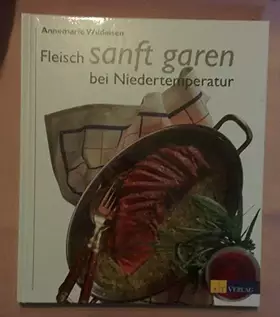 Couverture du produit · Fleisch sanft garen bei Niedertemperatur (Essen und Trinken)