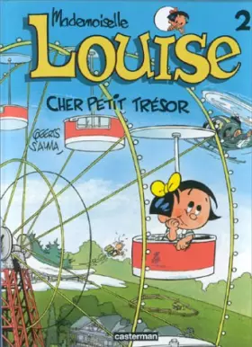 Couverture du produit · Mademoiselle Louise, tome 2 : Cher petit trésor!
