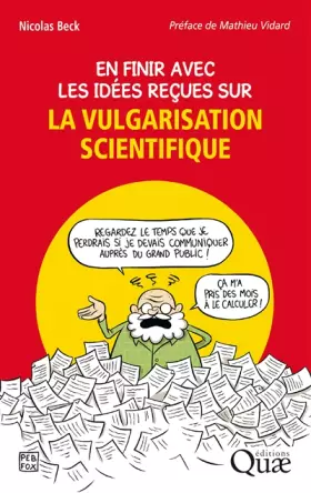 Couverture du produit · En finir avec les idées reçues sur la vulgarisation scientifique