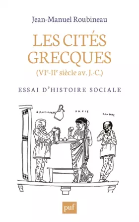 Couverture du produit · Les cités grecques (VIe-IIe siècle av J.-C.) : Essai d'histoire sociale