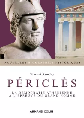 Couverture du produit · Périclès: La démocratie athénienne à l'épreuve du grand homme