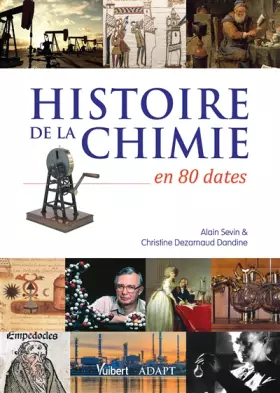 Couverture du produit · Histoire de la chimie en 80 dates