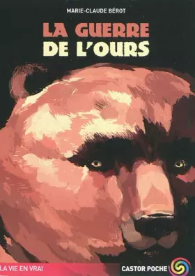 Couverture du produit · La guerre de l'ours