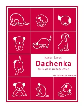 Couverture du produit · Dachenka ou la vie d'un bébé chien