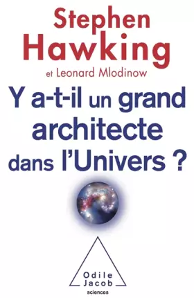 Couverture du produit · Y a-t-il un grand architecte dans l'univers ?