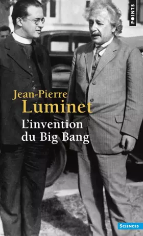 Couverture du produit · L'Invention du Big Bang ((nouvelle édition))