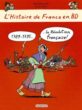 Couverture du produit · 1789-1795... la Révolution française !