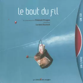Couverture du produit · Le bout du fil (1CD audio)