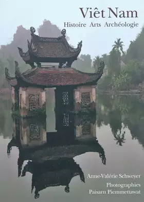 Couverture du produit · Viêt Nam: Histoire Arts Archéologie