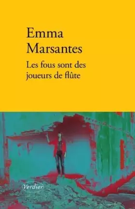 Couverture du produit · Les fous sont des joueurs de flûte