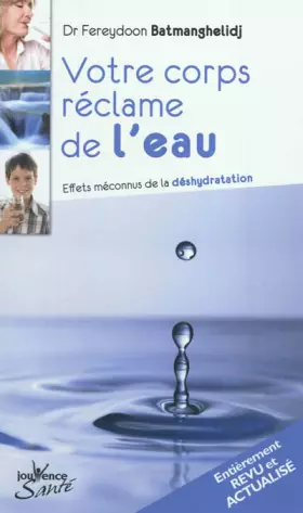 Couverture du produit · Votre corps réclame de l'eau - Effets méconnus de la déshydratation