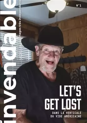 Couverture du produit · Let's get lost: Dans la verticale du vide américaine