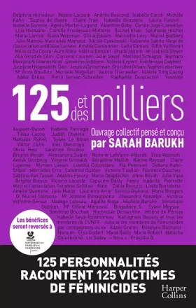 Couverture du produit · 125 et des milliers: 125 personnalités racontent 125 victimes de féminicides