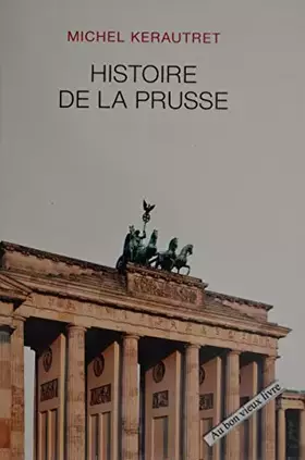 Couverture du produit · Histoire de la Prusse