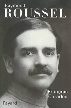Couverture du produit · Raymond Roussel