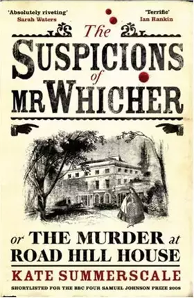 Couverture du produit · The Suspicions of Mr. Whicher: or the Murder at Road Hill House
