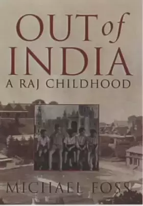 Couverture du produit · Out of India: A Child of the Raj