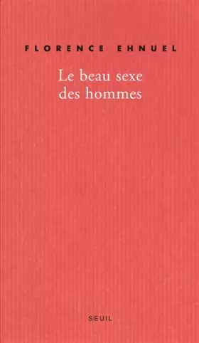 Couverture du produit · Le Beau Sexe des hommes