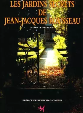 Couverture du produit · Les jardins secrets de Jean-Jacques Rousseau