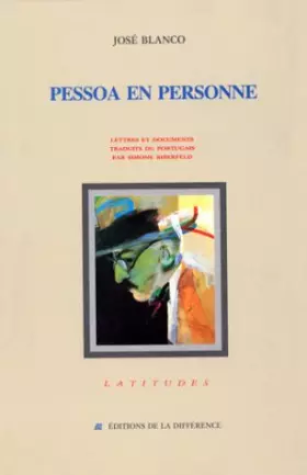 Couverture du produit · Pessoa en personne : lettres et documents