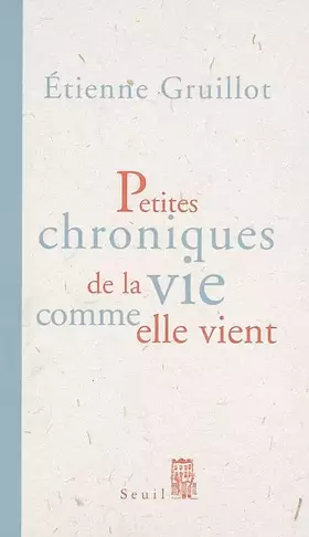 Couverture du produit · Petites chroniques de la vie comme elle vient