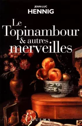 Couverture du produit · Le Topinambour et Autres Merveilles