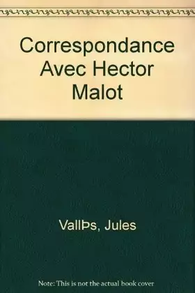 Couverture du produit · Correspondance Avec Hector Malot